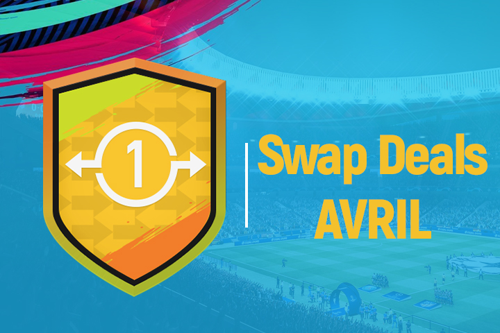 FIFA 19 : Echanges FUT, swap deals d'avril