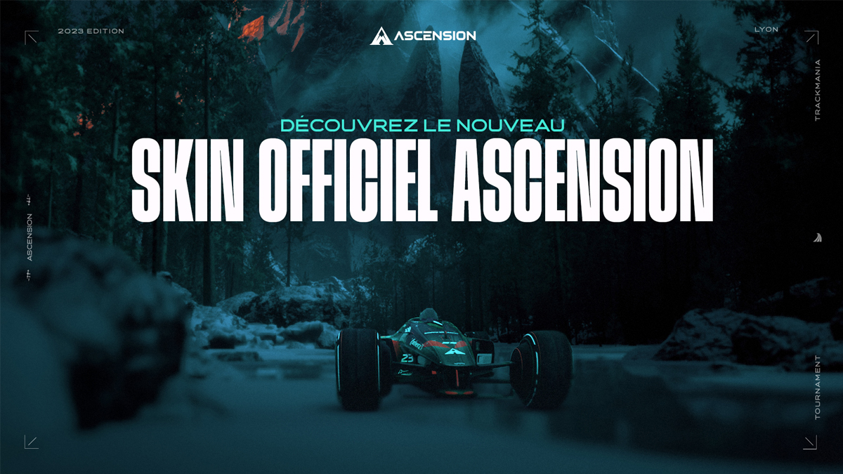 Comment avoir le skin Ascension dans Trackmania ?