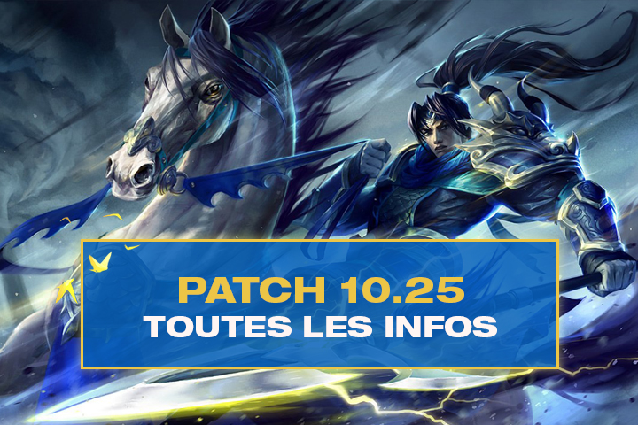 Tous les changements du patch 10.25