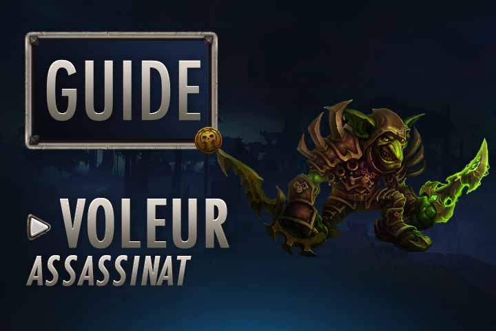WoW : Guide Voleur Assassinat
