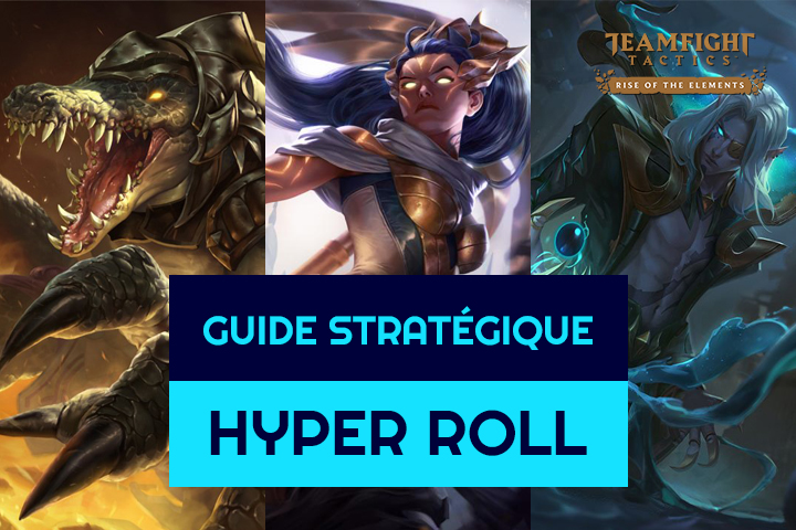 Comment exécuter la stratégie « hyper roll » sur le set 2
