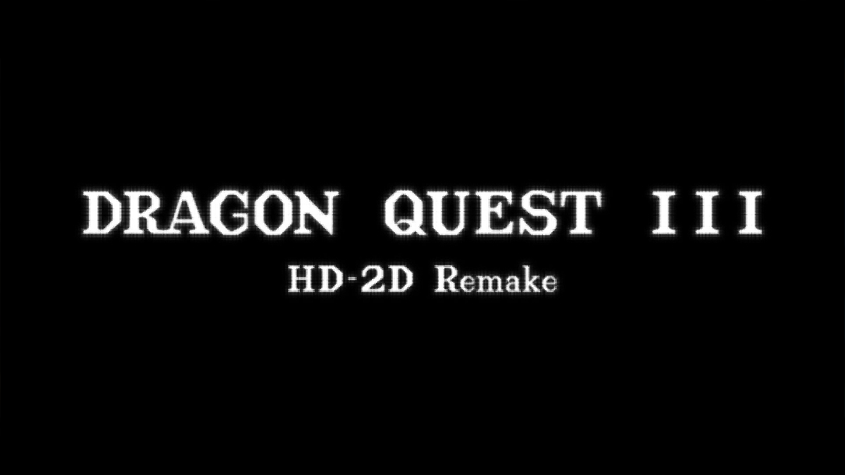 Quand sort le remasted HD 2D de DQIII ?
