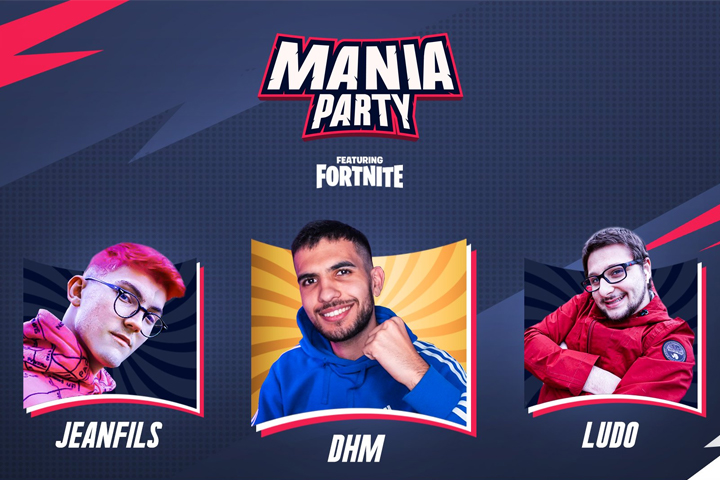 MANIA PARTY Fortnite, l’Event de Jeanfils, Étoile Noire, Blackbird, Guizmow, Ludo et DHM