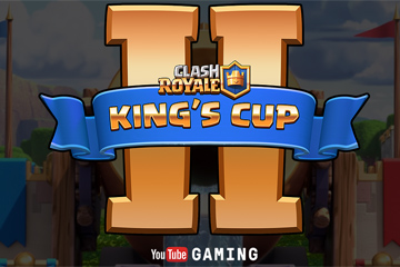 Clash Royale : King's Cup 2