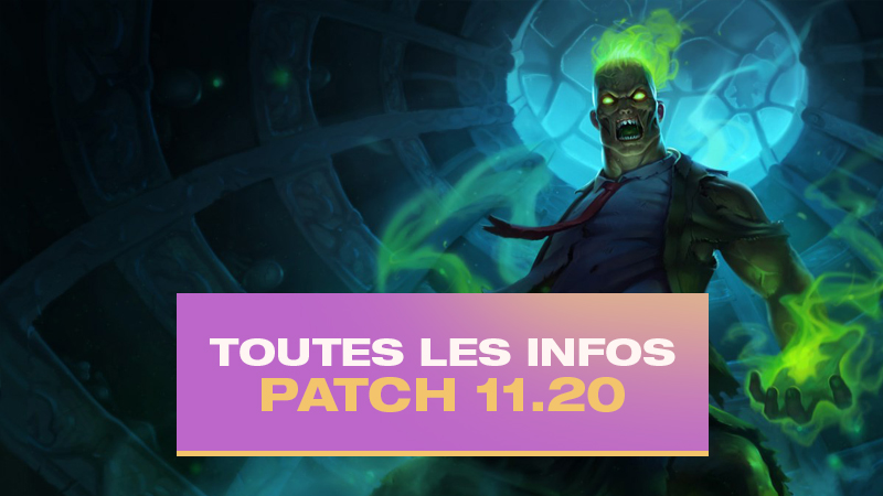 TFT Patch notes 11.20, les infos sur la mise à jour