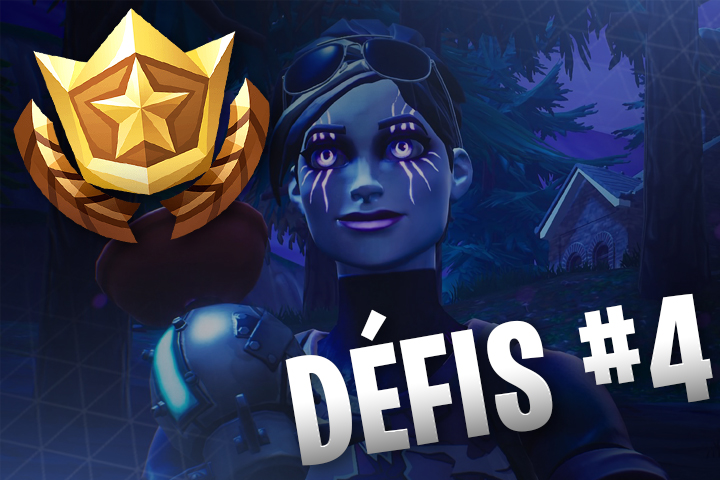 Défis Fortnite semaine 4, saison 6