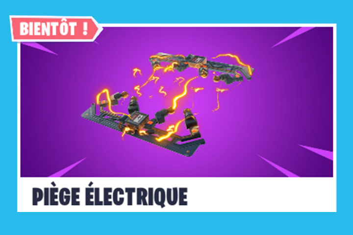 Fortnite : Piège électrique, nouvelle arme au patch 10.20