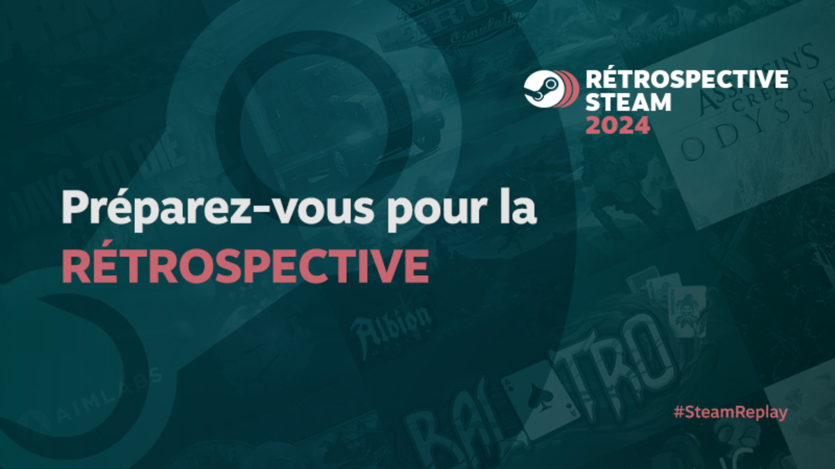 Steam Retrospective 2024 : comment obtenir votre récapitulatif et vos stats de l'année ?