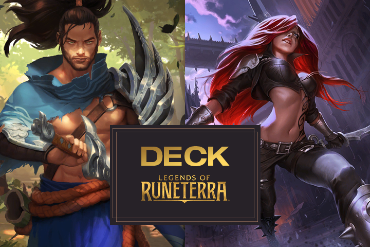 Legends of Runeterra : Deck Contrôle Noxus et Ionia avec Katarina et Yasuo sur LoR