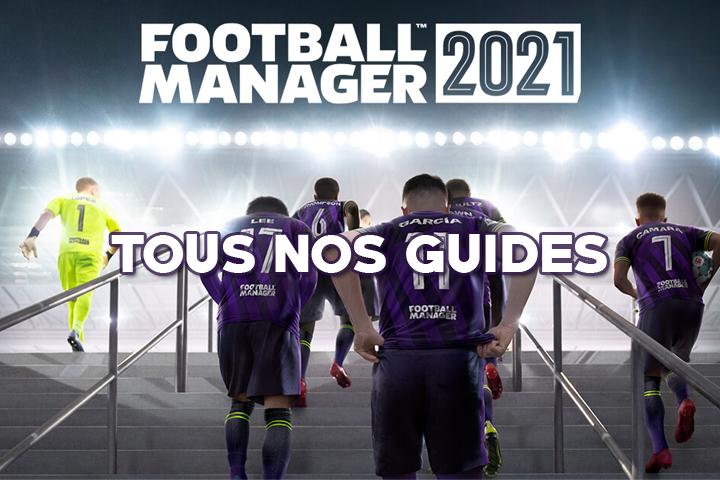 Tous nos guides sur FM21