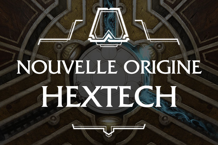 TFT : Hextech, toutes les infos sur la nouvelle Origine