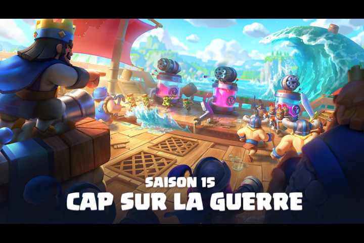Tout ce qu'il faut savoir sur la saison 15 de Clash Royale