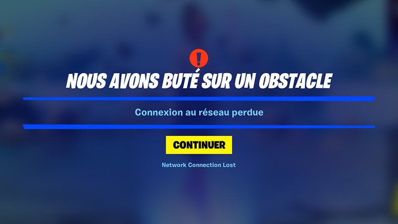 Fortnite connexion perdue au reseau, bug et probleme
