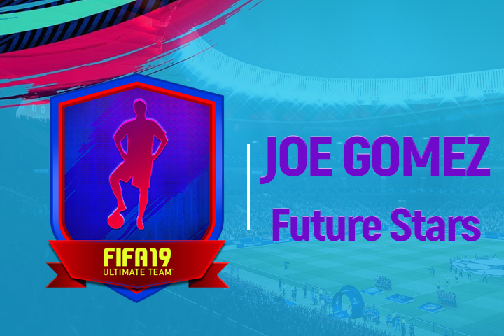 FIFA 19 : Solution DCE Joe Gomez FUT Future Stars