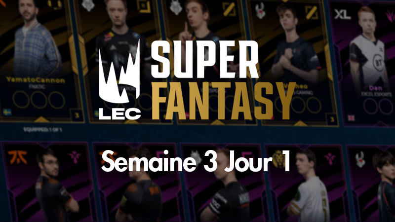 Quels joueurs sélectionner sur SuperFantasy en LEC sur la 6e journée ?