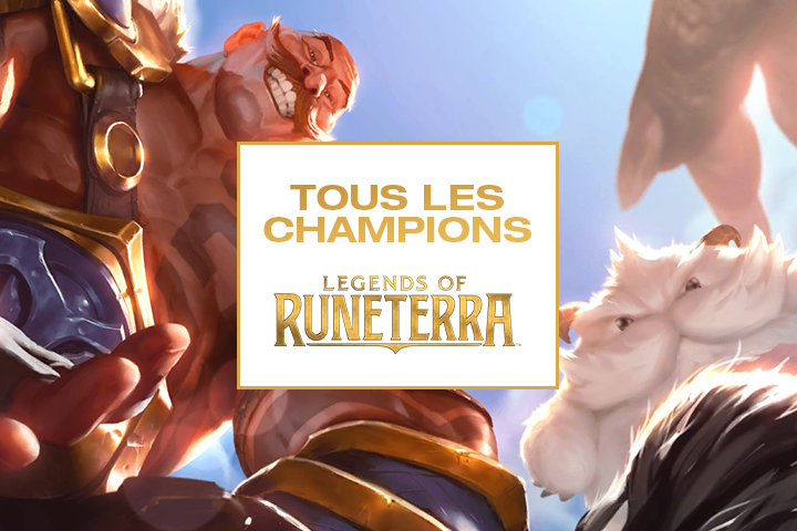 24 champions dans Legends of Runeterra