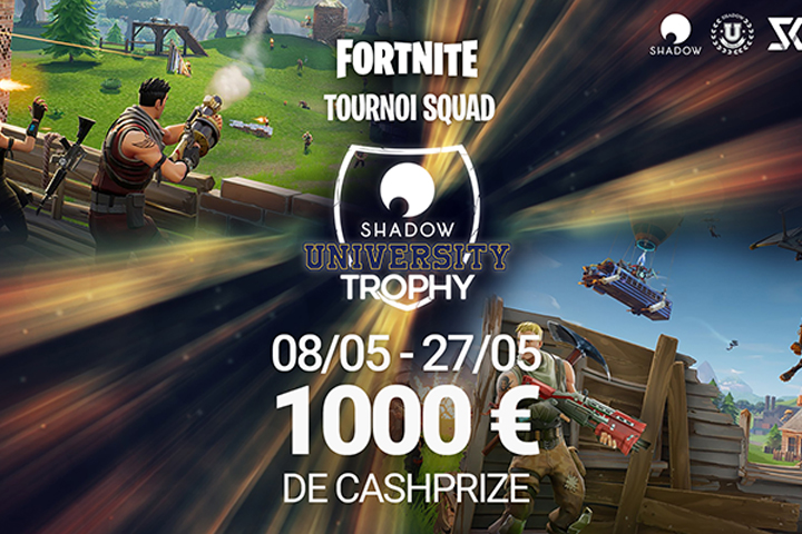 Fortnite : Shadow University Trophy, premier tournoi étudiant