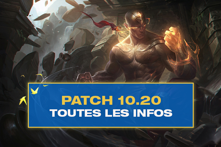 Tous les changements du patch 10.20