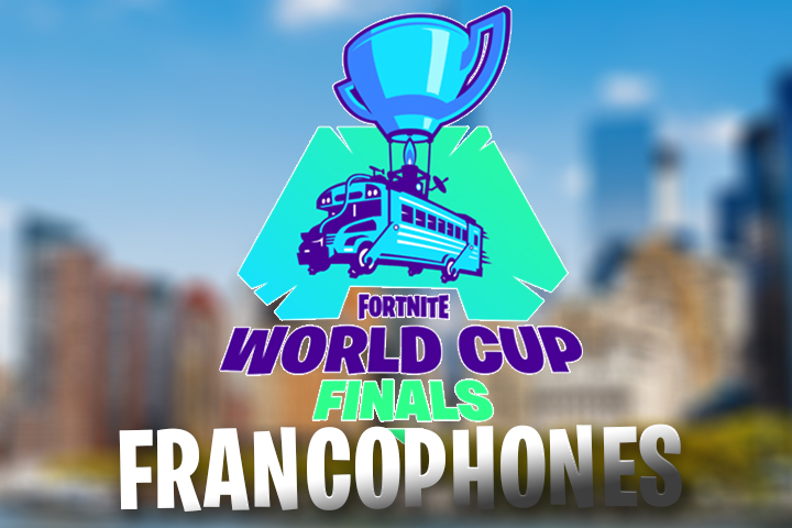Fortnite World Cup : Liste des joueurs francophones qualifiés pour les finales solo et duo à New-York