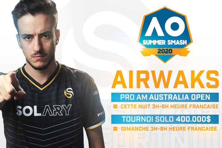 Fortnite : Comment suivre Airwaks au Summer Smash de l'Open d'Australie ?