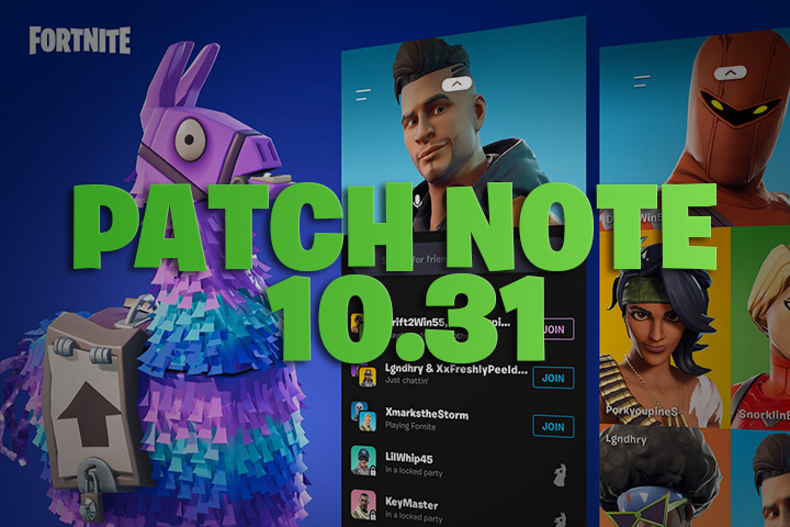 Patch note Fortnite : Mise à jour 10.31, toutes les infos sur la maj