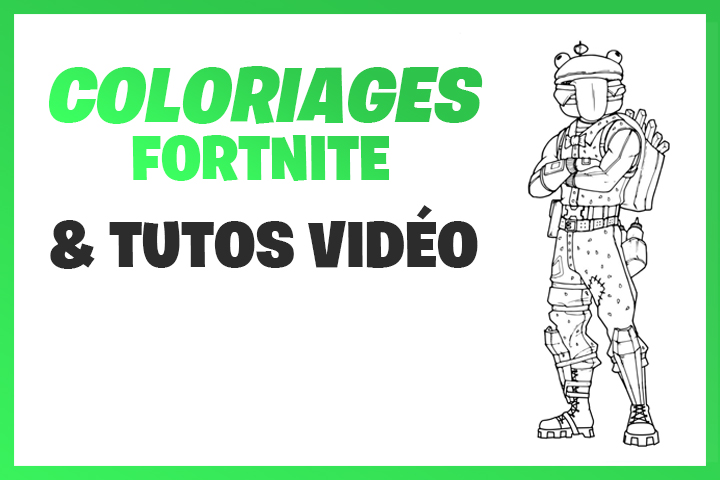Dessins Fortnite faciles et coloriages, quelques tutos vidéos pour aider vos enfants
