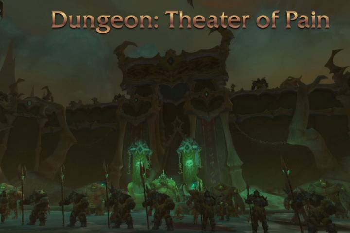 WoW Shadowlands : Theatre de la souffrance, boss et infos sur le donjon
