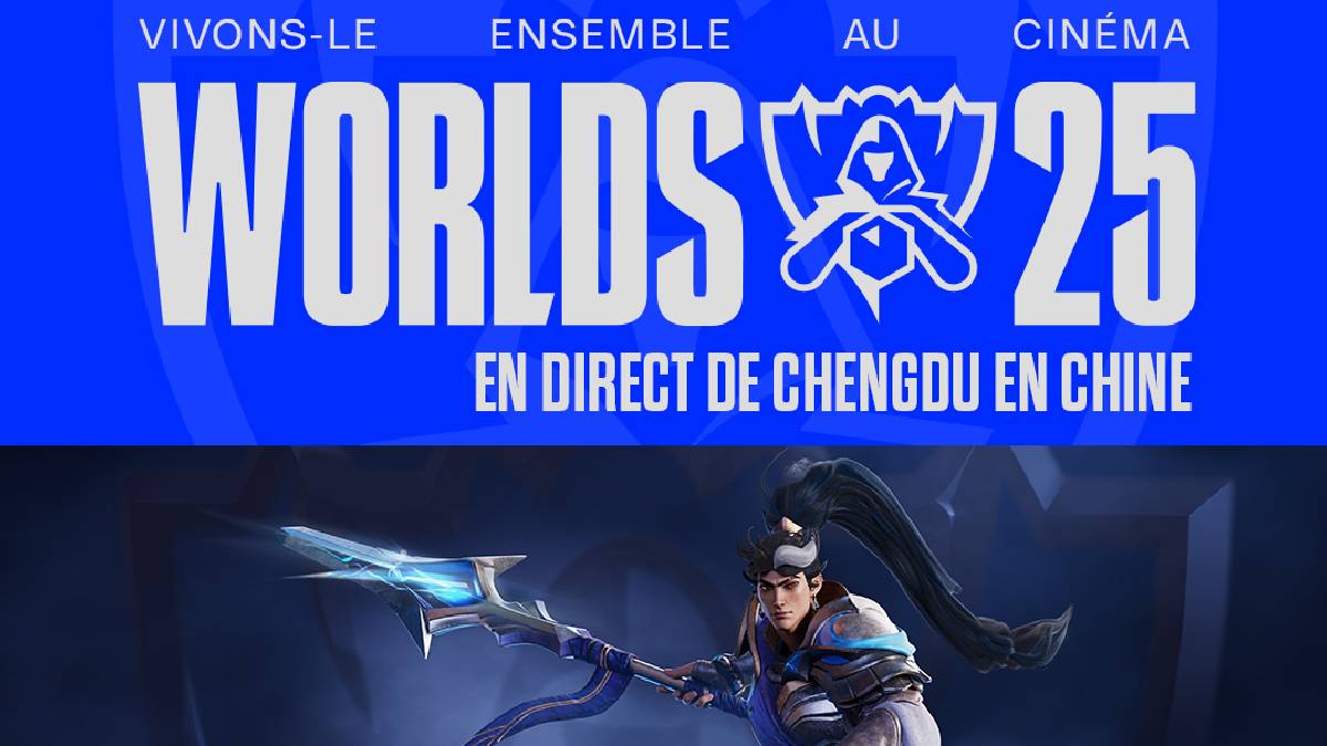 La finale des Worlds 2025 de League of Legends en direct au cinéma : dates, lieux et billets