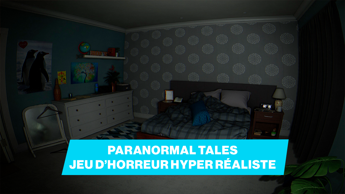Paranormal Tales : Le nouveau jeu d'horreur hyperréaliste qui fait sensation après Unrecord