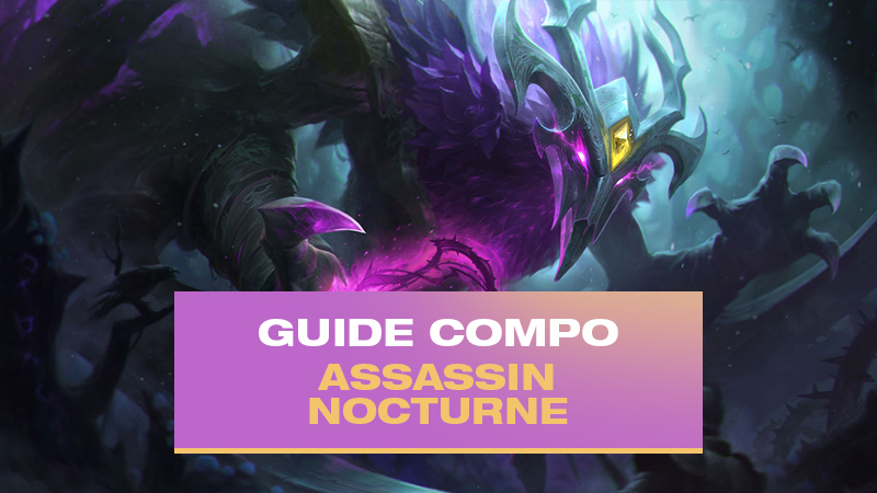 TFT : Compo Assassin et Revenant avec Nocturne et Fiddlesticks